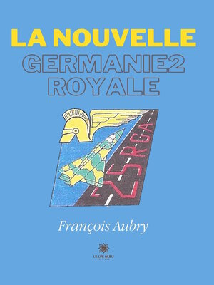 cover image of La nouvelle Germanie2 royale